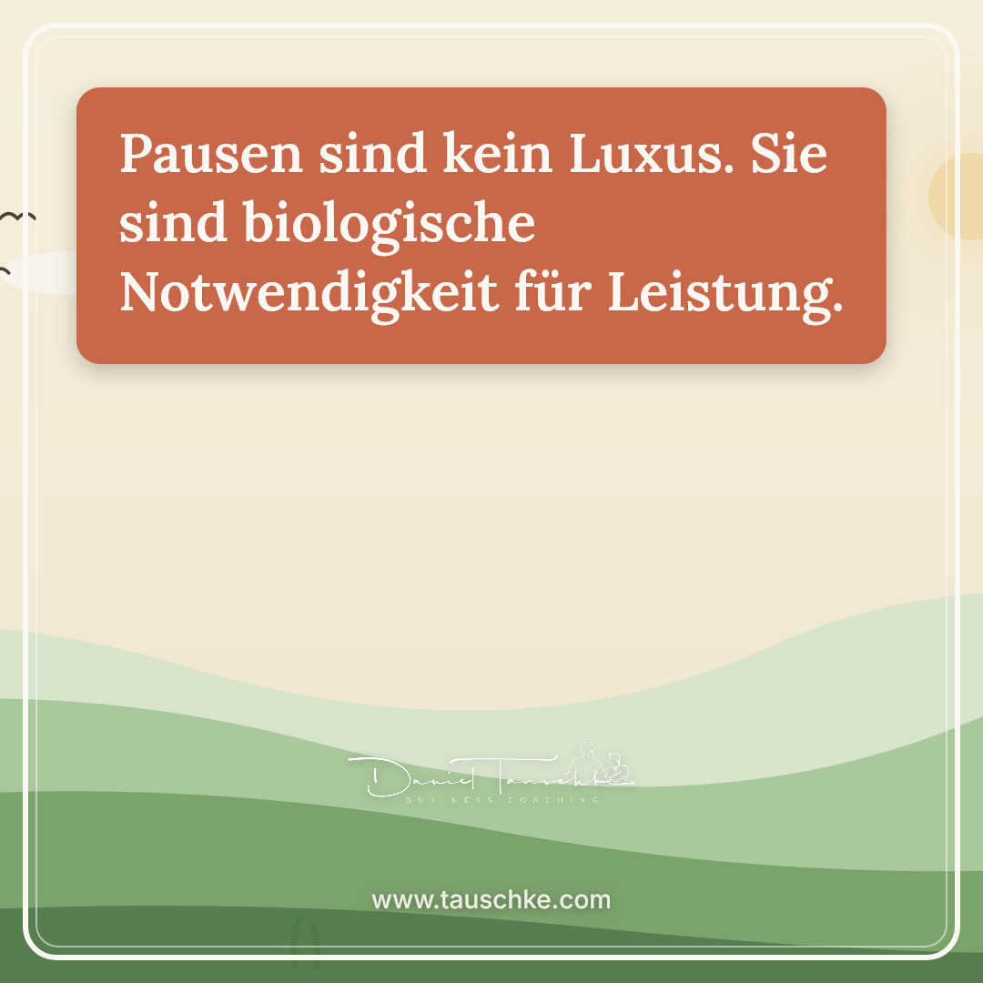 Pausen sind kein Luxus. Sie sind biologische Notwendigkeit für Leistung.